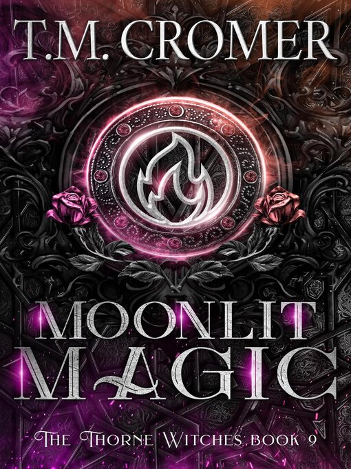 Title details for Moonlit Magic by T.M. Cromer - Available